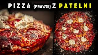 Wypasiona Pizza Z Patelni Prawie - Foxx Gotuje