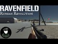Ravenfield Russian Revolution