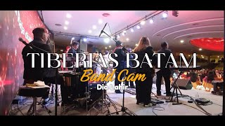 TIBERIAS BATAM - DIA LAHIR - BAND CAM (LIVE ARRANGEMENT)