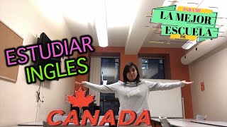 LA MEJOR ESCUELA DE IDIOMAS EN CANADA $$Costos $$ Escuelas