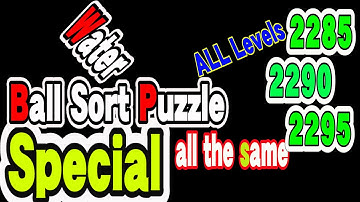 Ball Sort Puzzle Special Level after Level 2285 2290 2295 / Lock Ball and Key Ball