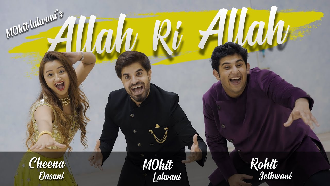 Allah Ri Allah Wedding Choreography   MOhit lalwani Feat Rohit Jethwani  Cheena Dasani