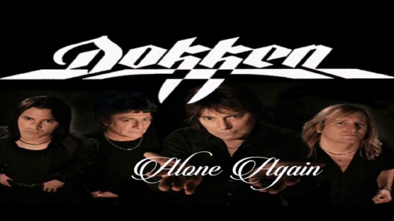 Alone Again Dokken Audio World YouTube