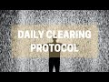 Daily clearing protocol  energy clearing  healing