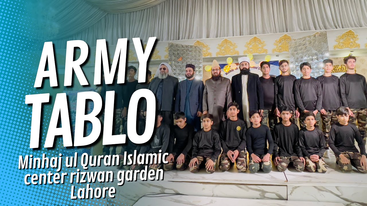 Pak army tablo | minhaj Quran Islamic Centre Rizwan Garden Lahore | 2024 annual function