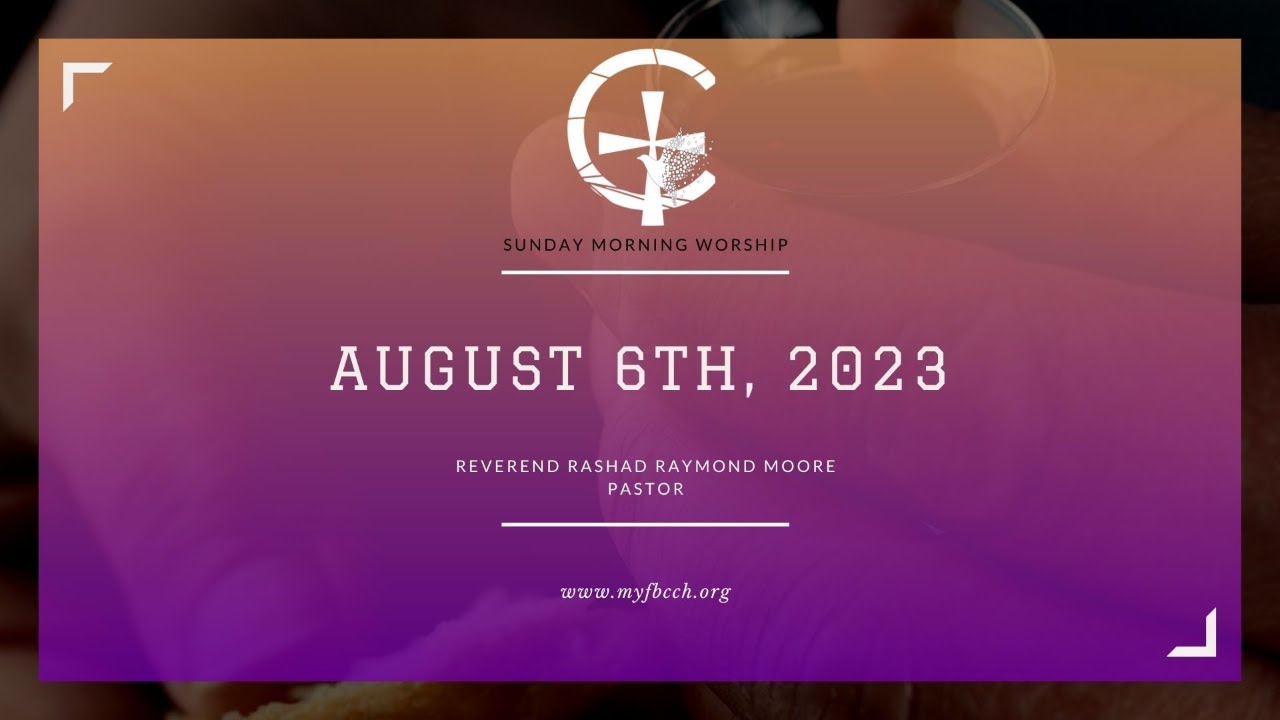 August 6th, 2023 Sunday Morning Service YouTube