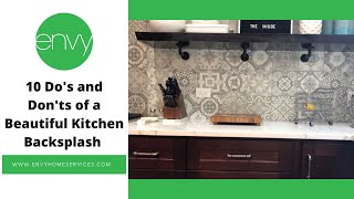 10 Do's and Don'ts of a Beautiful Kitchen Backsplash 2