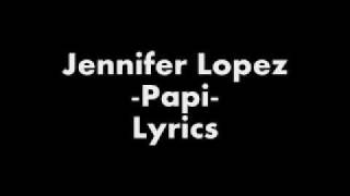 Jennifer Lopez - Papi 