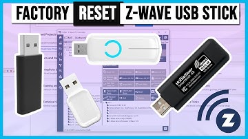 How To Factory Reset Your Z-Wave USB Dongle