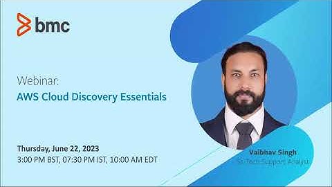 Webinar: BMC Discovery - AWS Cloud Discovery Essentials