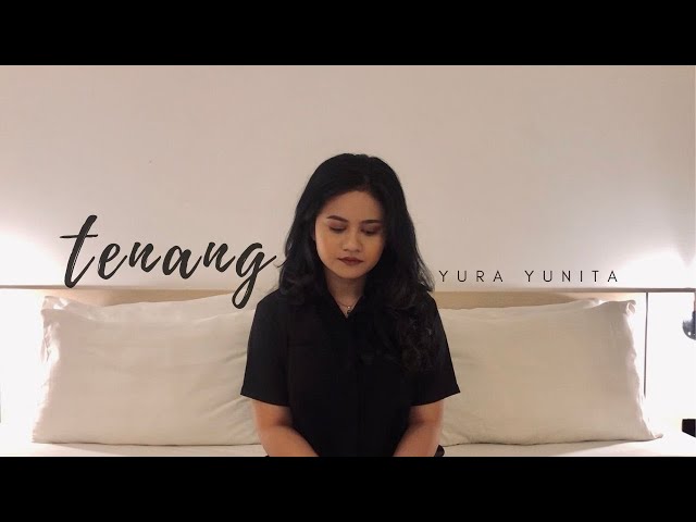 Tenang - Yura Yunita (cover by Theodora Yessy) class=