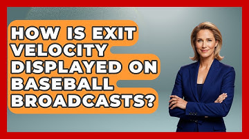 How Is Exit Velocity Displayed on Baseball Broadcasts? | Baseball Statistics Vault News