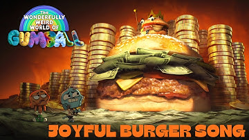 JOYFUL BURGER 🍔 *Full Song* - Gumball Season 7