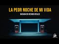 La Peor Noche De Mi Vida (Relatos De Horror)