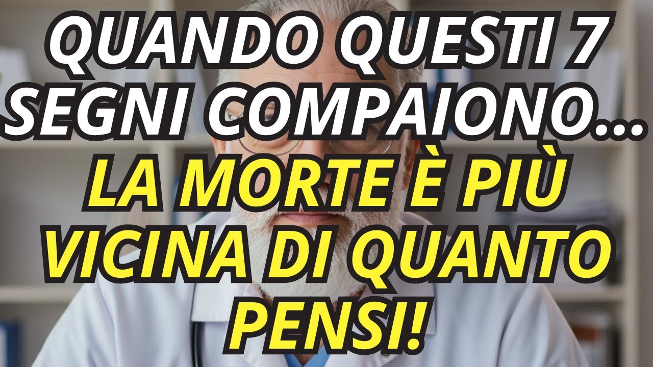 7 SEGNI CHE IL CORPO MOSTRA QUANDO LA MORTE È VICINA – NON IGNORARLI!