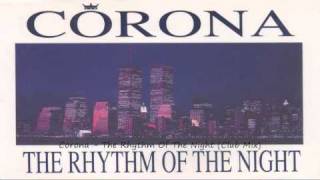 Corona - The Rhythm Of The Night (Club Mix) Resimi
