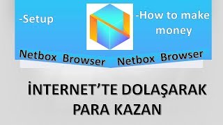 Earn money by browsing the Internet (Netbox Browser) screenshot 5