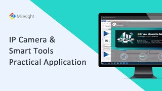 Milesight Academy：IP Camera & Smart Tools Practical Application screenshot 1
