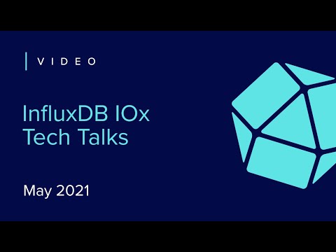 InfluxDB IOx Tech Talks: Catalogs - Turning a Set of Parquet Files into a Data Set