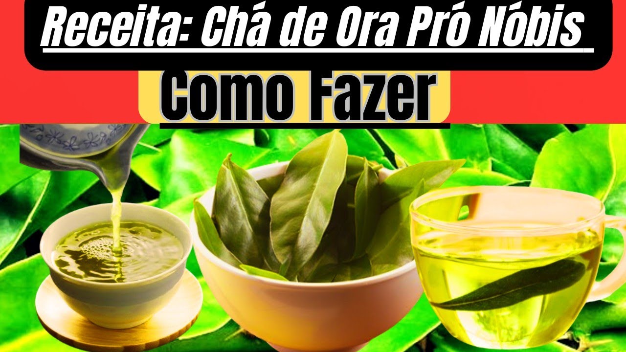 Como Fazer Chá de Ora Pró Nóbis / Receita - YouTube