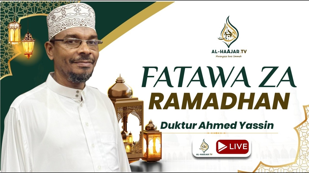 📺🔴#LIVE: FATAWA ||  RAMADHAN || DUKTUR AHMED YASSIN NA ABDULRAHMAN ALLUI