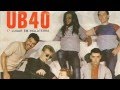 UB40 - Red Red Wine (Full Version With Lyrics)