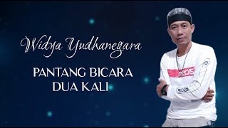PANTANG BICARA DUA KALI (Cover) - Widya Yudhanegara || Bima Swara Official