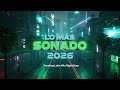 💃 El Mejor Mix Reggaetón 2026 Tendencias Música Urbana &amp; Pop Latino 🔥 Hits Nueva Era