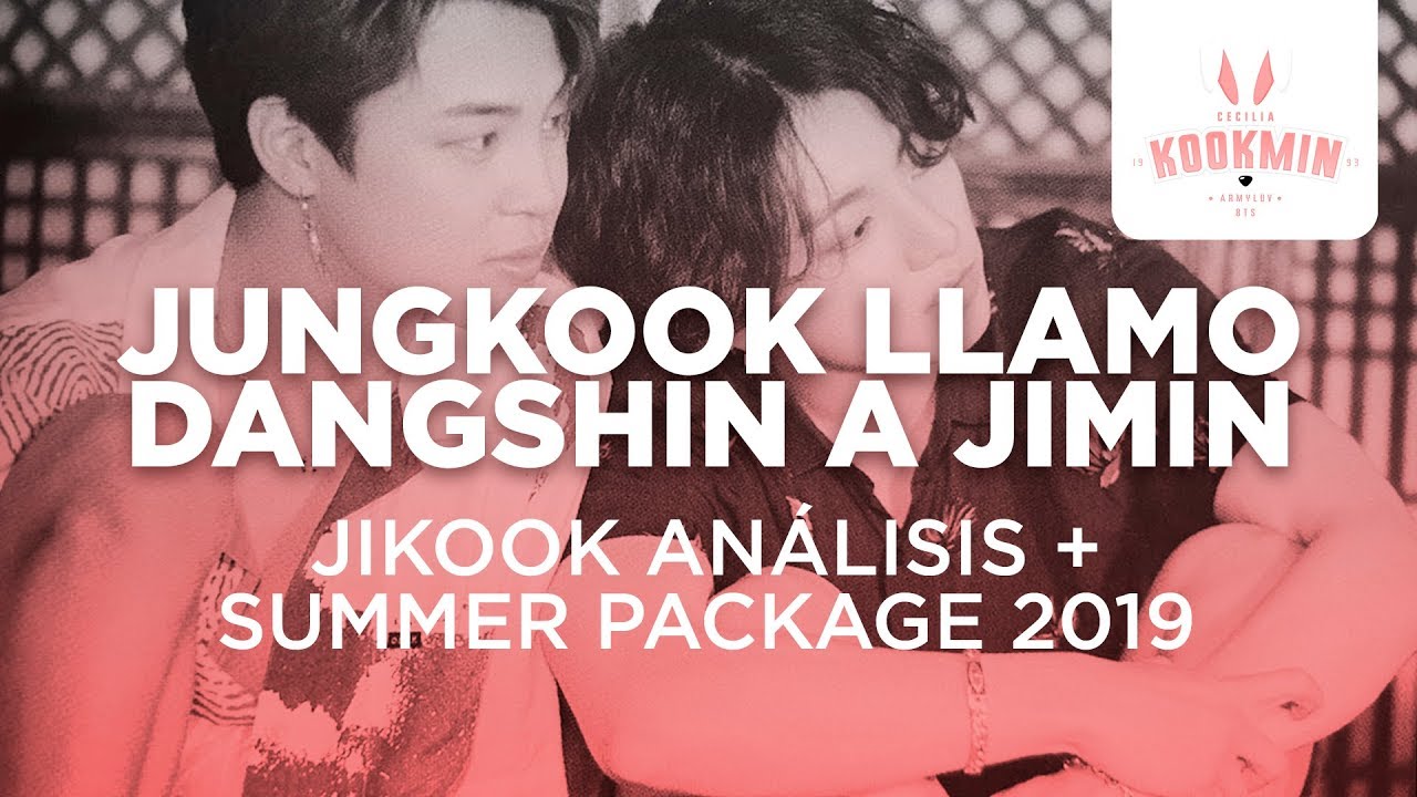 JUNGKOOK LLAMÓ DANGSHIN A JIMIN - JIKOOK ANÁLISIS (Cecilia Kookmin