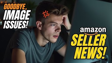 Amazon Seller News: Fix Image Issues Fast with New Image Manager Feature