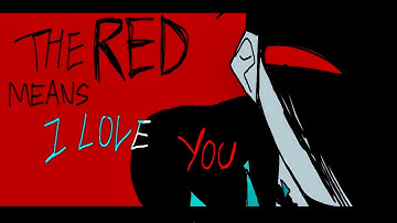 “The Red Means I Love You” [Dead Plate Animation]