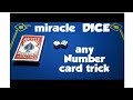 A crazy card at any numbermiracle dice card trick