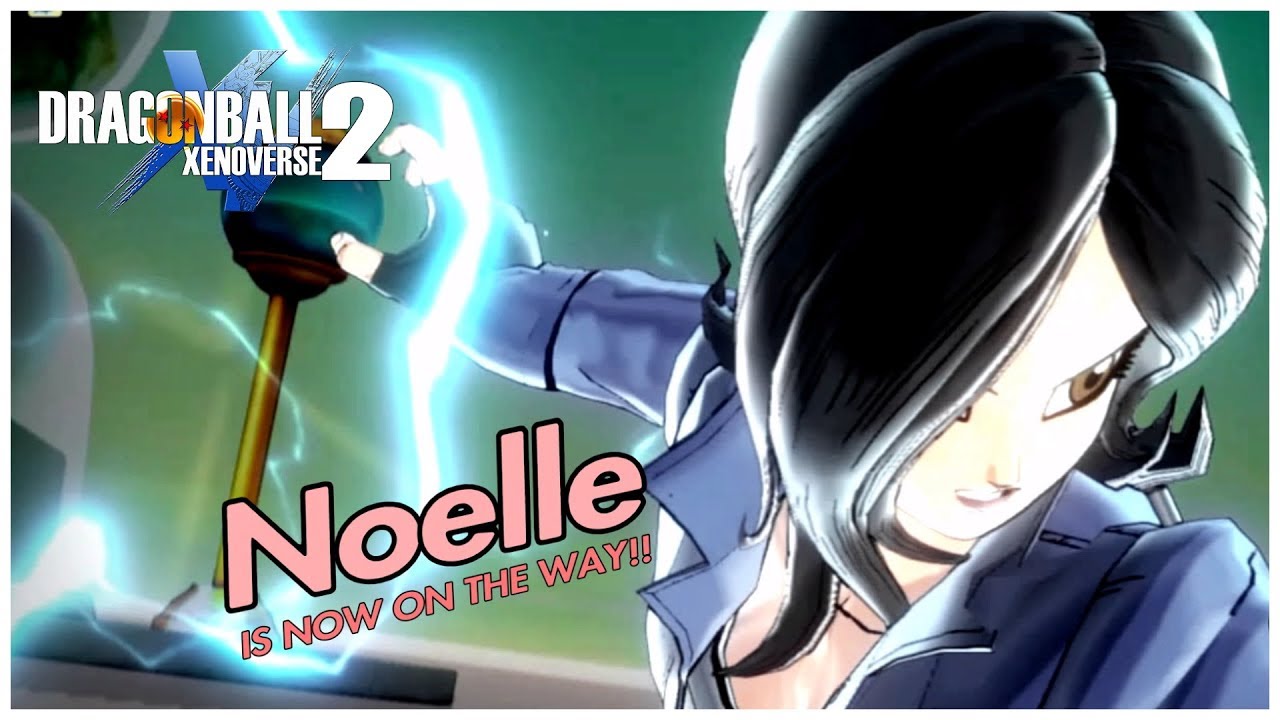 dragon ball xenoverse 2 new dlc characters Welcome Back to Xenoverse 2! Noelle Joins the Fight!