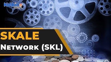 All You Need To Know About SKALE Network SKL