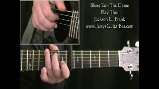 Jacson C Frank Blues Run The Game | Guitar Play Through