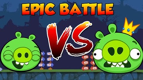 PIG VS KING PIG!  - Epic Battle in Bad Piggies