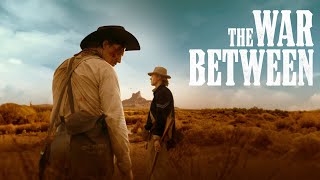 The War Between (2025) | New Trailer | Western Movie