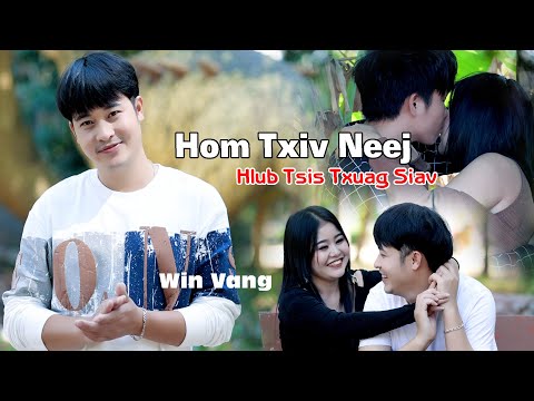 Win Vang_Nkauj Tawm Tshiab " Hom Txiv Neej Hlub Tsis Txuag Siav" [Official MV] 2022