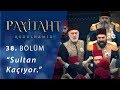 Sultan kaçıyor - Payitaht "Abdülhamid" 38.Bölüm