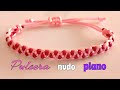 PULSERA de NUDO BÁSICO MACRAME/ paso a paso.