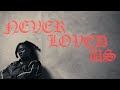 Slimelife Shawty - Never Loved Us (Official Music Video)