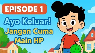 Ayo Keluar!! Jangan Cuma Main HP