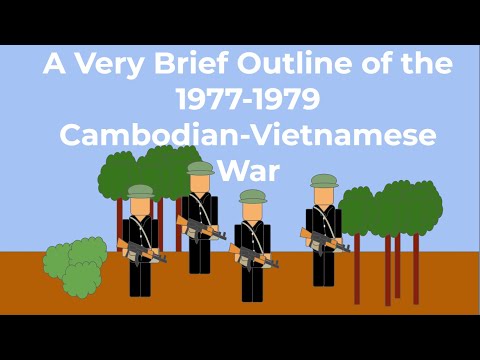 A Very Brief Outline of the Cambodian-Vietnamese War of 1977-1979