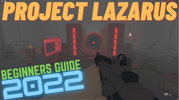 Roblox Project Lazarus: Complete Beginners Guide 2022