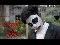 Joker for some reason part 1 motion  aayush raj saurav shahir ricky chaudary aniket
