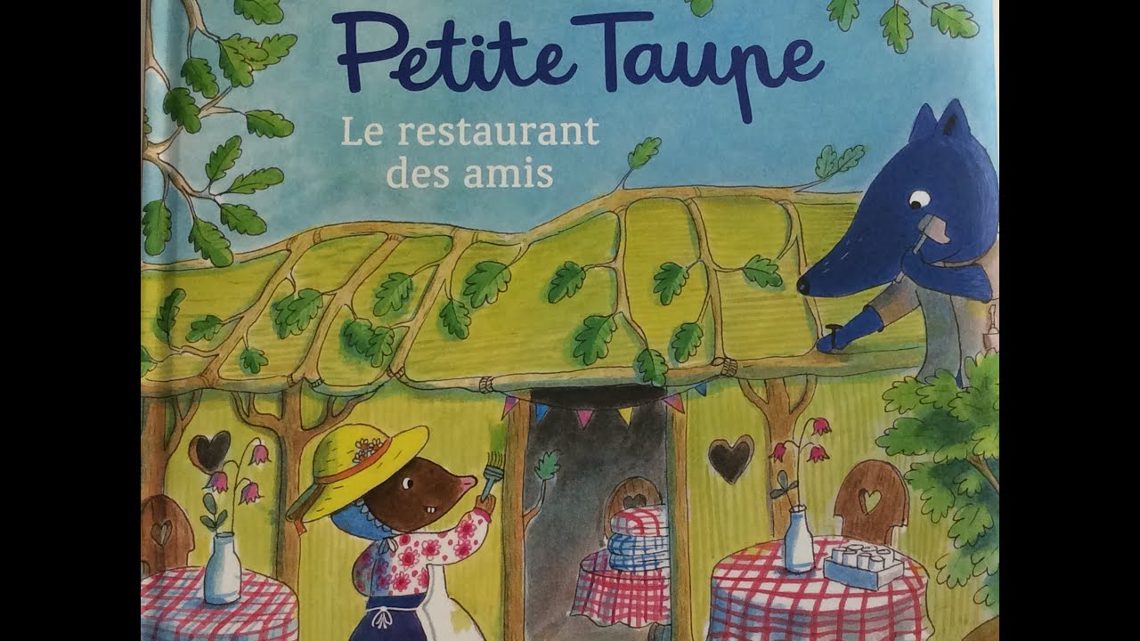 Histoire pour s'endormir : Petite taupe Le restaurant des amis, publiée aux  éditions Auzou 