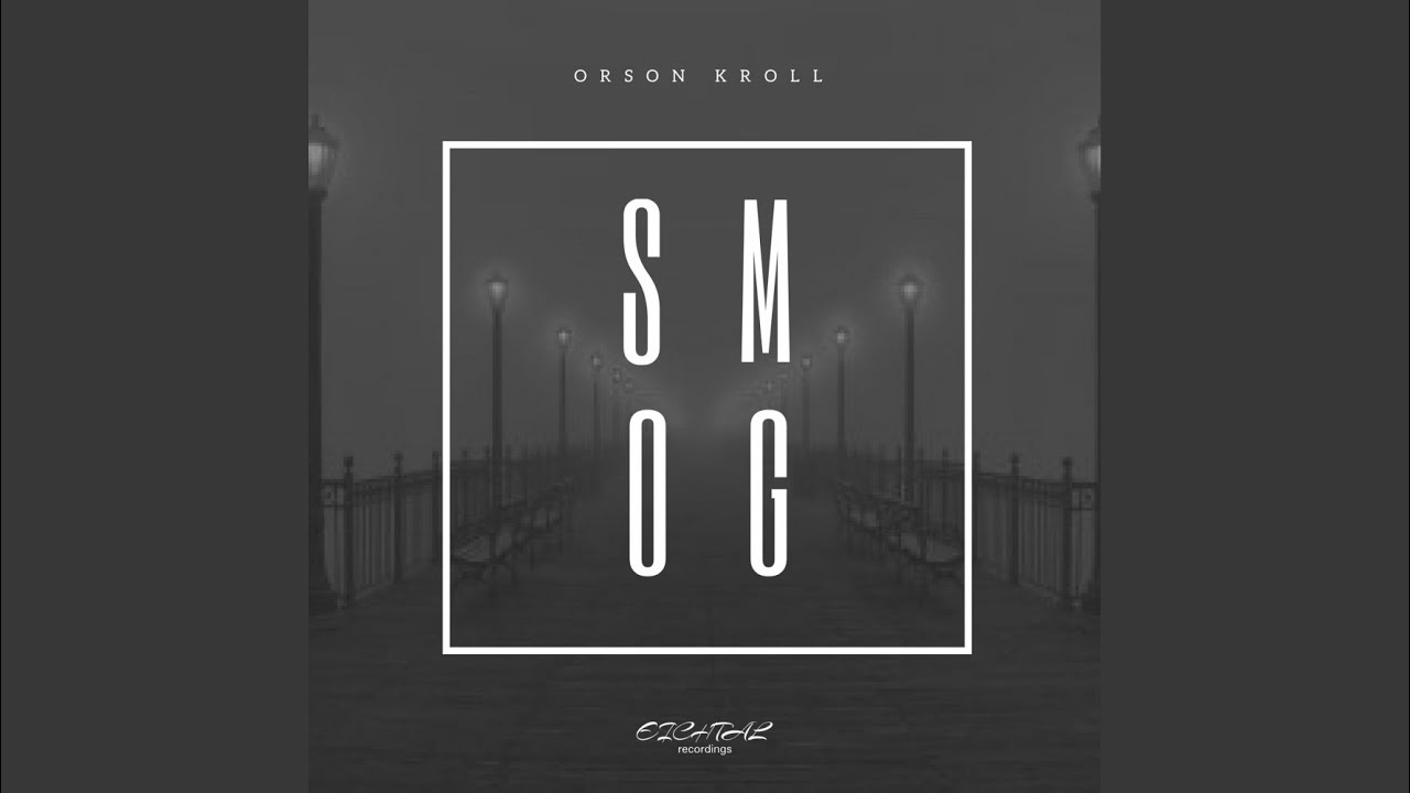 Watch Smog (Original Mix) on YouTube Watch Smog (Original Mix) on YouTube