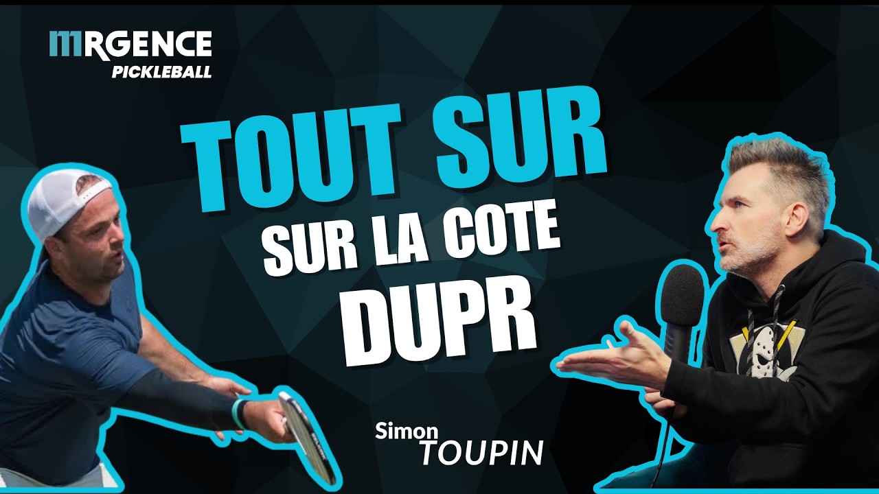Mrgence Pickleball - EP01 - Tout sur la cote DUPR