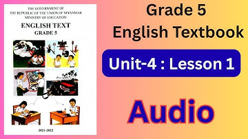 Grade 5 English ,Unit -4, Lesson 1 #Audio