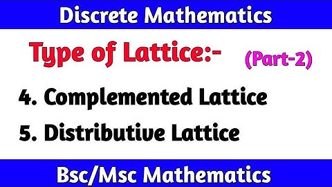 Complemented And Distributive Lattice in Descrete Mathematics
